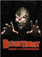 Bloodthirst: Legend of the Chupacabras