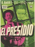 El presidio在线观看