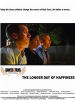 The Longer Day of Happiness在线观看