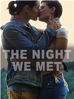 The Night We Met在线观看