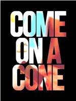 Nicki Minaj: Come on a Cone在线观看