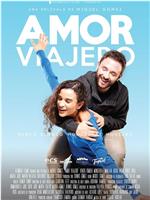 Amor Viajero在线观看