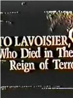 To Lavoisier, Who Died in the Reign of Terror