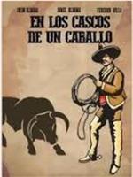 En los cascos de un caballo在线观看