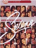 Selena: Greatest Hits在线观看
