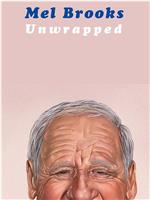 Mel Brooks: Unwrapped