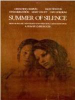Summer of Silence在线观看