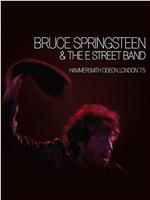 Bruce Springsteen and the E Street Band: Hammersmith Odeon, London '75在线观看