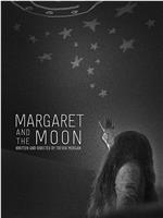 Margaret and the Moon在线观看