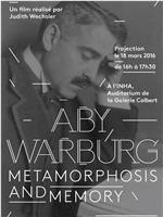 Aby Warburg: Metamorphosis and Memory