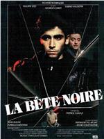 La bête noire