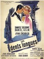 Les dents longues在线观看