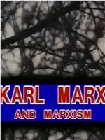 卡尔·马克思与马克思主义在线观看