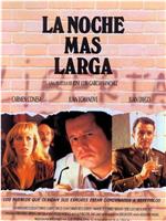 La noche más larga在线观看