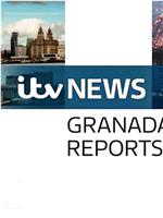 Granada Reports在线观看
