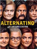 Alternatino With Arturo Castro在线观看