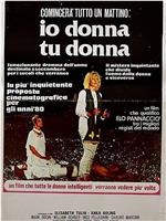 Comincerà tutto un mattino: io donna tu donna在线观看