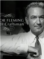 Victor Fleming: Master Craftsman在线观看