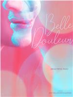 BELLE DOULEUR在线观看