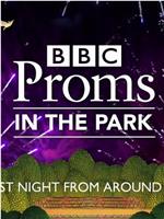 BBC Prom 2017 Last Night of the Proms from Around the UK在线观看