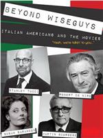 Beyond Wiseguys: Italian Americans & the Movies