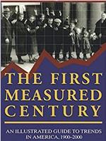 The First Measured Century在线观看