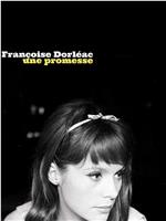Françoise Dorléac, une promesse在线观看
