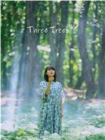 Three Trees在线观看