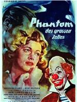 Das Phantom des großen Zeltes