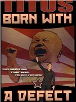Christopher Titus: Born with a Defect在线观看