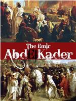 The Emir Abd El-Kader