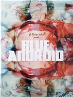 Blue Android在线观看