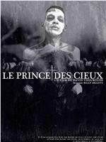 Le Prince Des Cieux在线观看