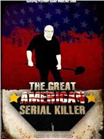 The Great American Serial Killer