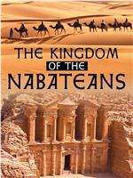 The Kingdom of the Nabateans, from Hegra to Medain Saleh在线观看