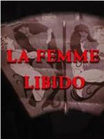 La Femme Libido在线观看