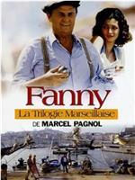 La trilogie marseillaise: Fanny