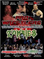 Pro Wrestlers vs Zombies