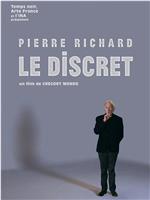 Pierre Richard: Le discret