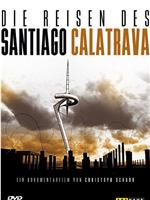 Die Reisen des Santiago Calatrava