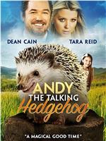Andy the Talking Hedgehog在线观看