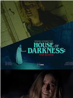 House of Darkness: New Blood在线观看