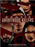 Anonymous Killers在线观看
