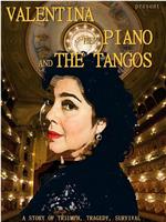 Valentina, Her Piano and the Tangos
