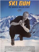 Ski Bum: The Warren Miller Story在线观看