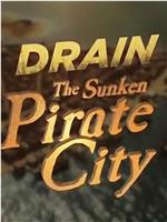 Drain the Sunken Pirate City