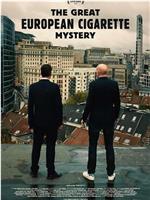 The Great European Cigarette Mystery