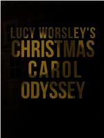 露西·沃斯利的圣诞颂歌之旅在线观看