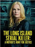 The Long Island Serial Killer: A Mother’s Hunt for Justice