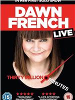 Dawn French Live: 30 Million Minutes在线观看